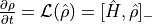 \frac{\partial \rho}{\partial t} = \mathcal{L}(\hat \rho) = [\hat H, \hat \rho]_-