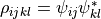 \rho_{ijkl} = \psi_{ij}\psi_{kl}^\ast