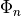 \Phi_n