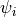 \psi_i