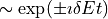 \sim \exp(\pm \imath \delta E t)