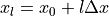 x_l = x_0 + l \Delta x