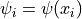 \psi_i = \psi(x_i)